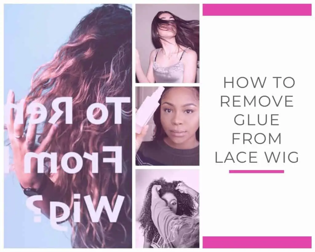 How To Remove Glue From Lace Wig